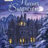 Flurries of Suspicion - Mysteries of Silver Peak Series - Book 17 - HARDCOVER