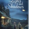 Lights and Shadows - Mysteries of Silver Peak Series - Book 13 - EPDF (Kindle Version)