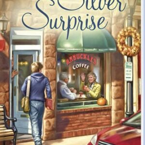 Silver Surprise - Mysteries of Silver Peak - Book 3