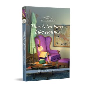 Secrets of Wayfarers Inn Book 20: There's No Place Like Holmes