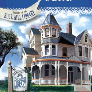 Secrets of the Blue Hill Library: Nowhere to be Found