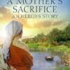 Ordinary Women of the Bible Book 1: A Mother's Sacrifice - Hardcover