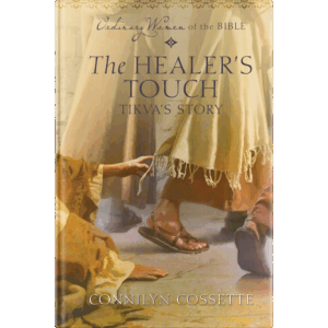 Ordinary Women of the Bible Book 2: The Healer's Touch