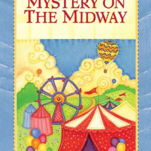 Mystery on the Midway - Patchwork Mysteries - Book 12