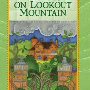 The House on Lookout Mountain - Patchwork Mysteries - Book 14