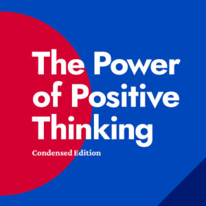 The Power of Positive Thinking by Norman Vincent Peale