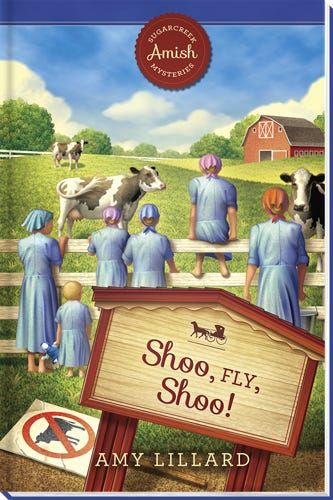 Shoo Fly Shoo - Sugarcreek Amish Mysteries - Book 12 - EPDF