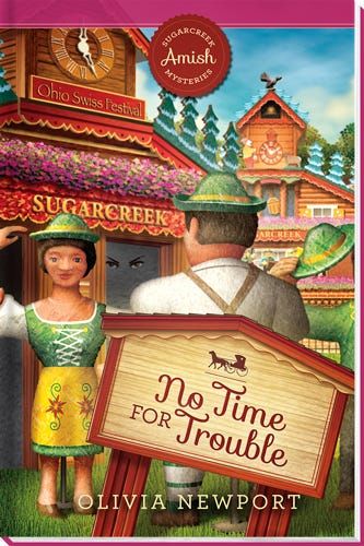 No Time for Trouble - Sugarcreek Amish Mysteries - Book 14