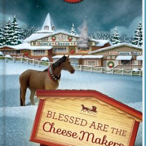Blessed are the Cheese Makers - Sugarcreek Amish Mysteries - Book 17