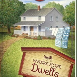 Where Hope Dwells - Sugarcreek Amish Mysteries - Book 2