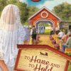 To Have and to Hold  - Sugarcreek Amish Mysteries - HARDCOVER