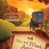 Till We Meet Again - Sugarcreek Amish Mysteries - Book 30 - EPDF