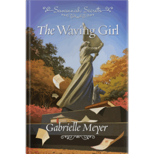 Savannah Secrets - The Waving Girl - Book 12