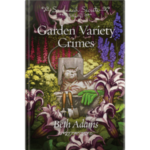 Savannah Secrets - Garden Variety Crimes - Book 14