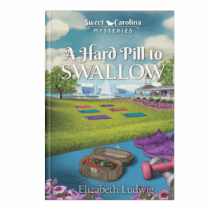 Sweet Carolina Mysteries Book 17: A Hard Pill to Swallow