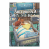 Sweet Carolina Mysteries Book 6: Surrounded by Mercy - Hardcover