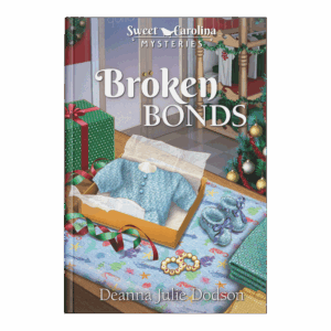 Sweet Carolina Mysteries Book 7: Broken Bonds