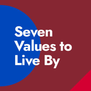Seven Values to Live By