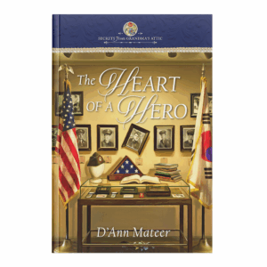 Secrets From Grandma's Attic Book 14: The Heart of a Hero