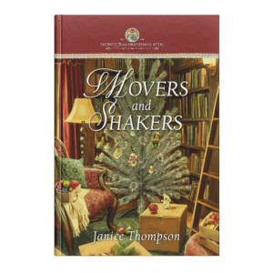 Secrets From Grandma's Attic Book 7: Movers and Shakers