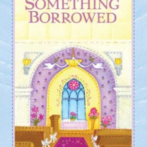 Something Borrowed - Patchwork Mysteries - Book 27