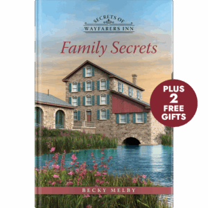 Family Secrets - Secrets of Wayfarers Inn – Book 1