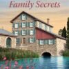 Family Secrets - Secrets of Wayfarers Inn- Book 1- EPDF (Kindle Version)