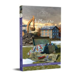Secrets of Wayfarers Inn Book 21: A Place to Belong
