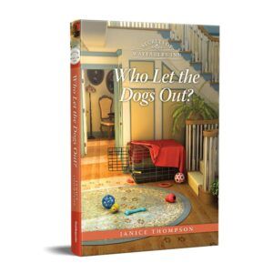 Secrets of Wayfarers Inn Book 23: Who Let the Dogs Out?