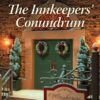 The Innkeepers' Conundrum - Secrets of Wayfarers Inn - Book 7 - HARDCOVER