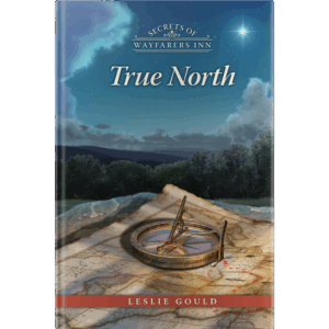 Secrets of Wayfarers Inn Book 27: True North