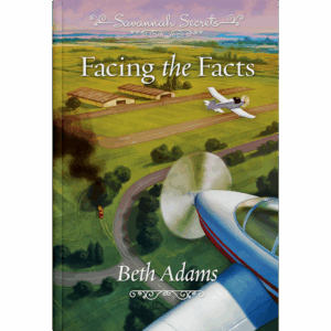 Savannah Secrets - Facing the Facts - Book 23