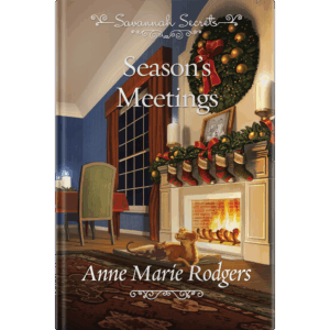 Savannah Secrets - Seasons Meetings - Book 8