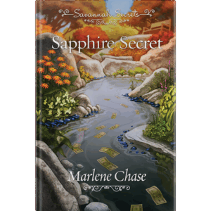 Savannah Secrets - Sapphire Secret - Book 19