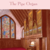 The Pipe Organ - EPDF (Kindle Version)