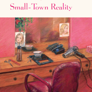 Small-Town Reality (Book 22- Tales from Grace Chapel Inn Series)