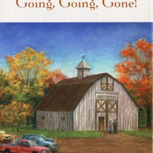 Going, Going, Gone! (Book 25- Tales from Grace Chapel Inn Series)