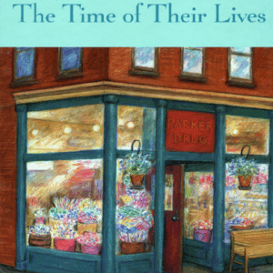The Time of Their Lives (Book 30- Tales from Grace Chapel Inn Series)