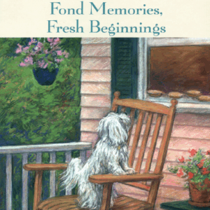 Fond Memories, Fresh Beginnings (Book 32- Tales from Grace Chapel Inn Series)