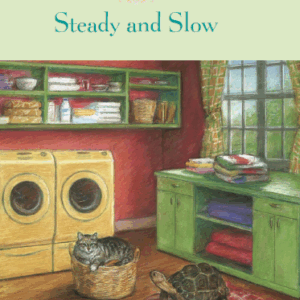 Steady and Slow (Book 45- Tales from Grace Chapel Inn Series)