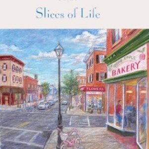 Slices of Life (Book 8- Tales from Grace Chapel Inn Series)