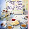 The Tea Will Tell - EPUB