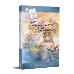 Tea Leaves and Legacies - Tearoom Mysteries - Book 27