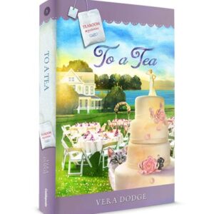 To a Tea - Tearoom Mysteries - Book 3