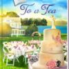 To a Tea - Tearoom Mysteries - Book 3 - EPUB