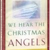 We Hear the Christmas Angels - EPUB