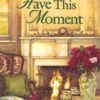 We Have this Moment  - EPUB