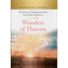 Witnessing Heaven Book 10: Wonders of Heaven - Hardcover