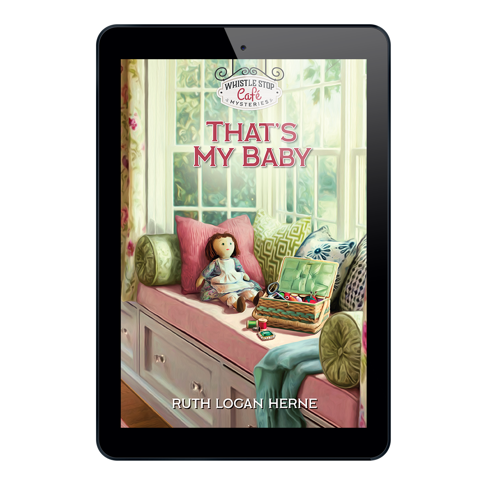 Whistle Stop Café Mysteries Book 10: That’s My Baby - ePDF