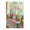 Whistle Stop Café Mysteries Book 10: That’s My Baby - Hardcover